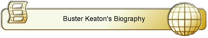 Buster Keaton's Biography