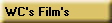 WC's Film's